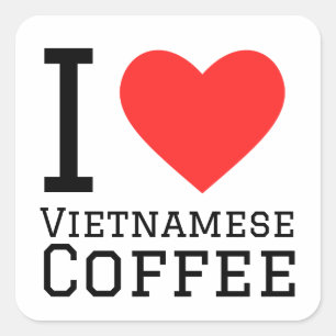 I love Vietnamese coffee Square Sticker