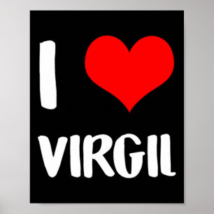 I Love Virgil Valentine Sorry Ladies Guys Heart Be Poster