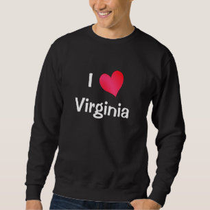 I Love Virginia Sweatshirt