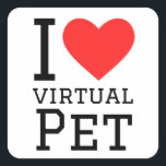 I love virtual pet square sticker<br><div class="desc">I love virtual pet ,  for tech lovers</div>