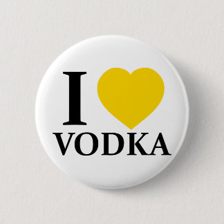 I Love Vodka 2 Inch Round Button