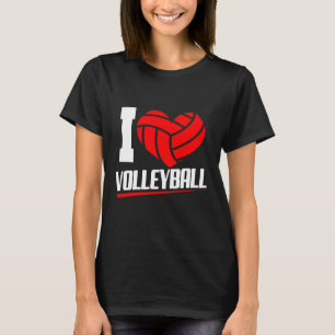 I Love Volleyball  8 T-Shirt