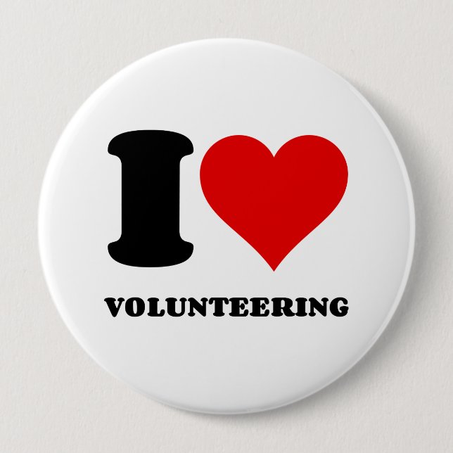 I LOVE VOLUNTEERING 4 INCH ROUND BUTTON (Front)
