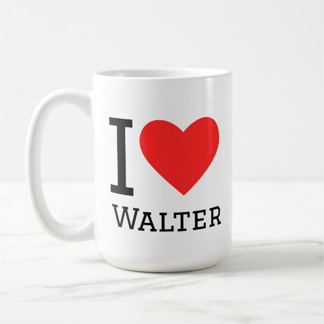I love walter coffee mug (Left)