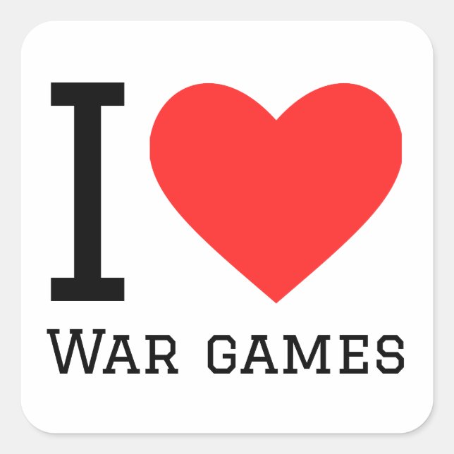 I love war games  square sticker (Front)