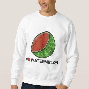 I Love Watermelon Fruit Lovers Sweatshirt