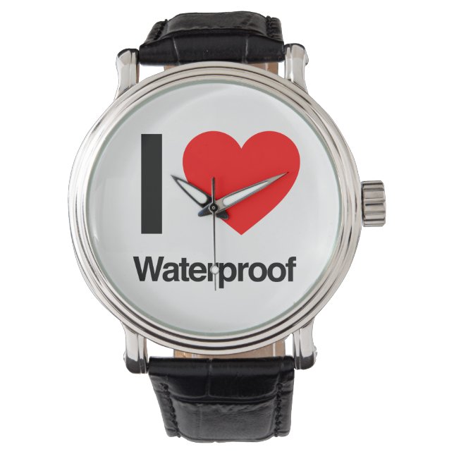 i love waterproof watch (Front)