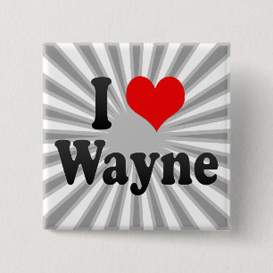 I Love Wayne, United States 2 Inch Square Button
