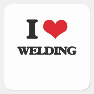 I Love Welding Square Sticker