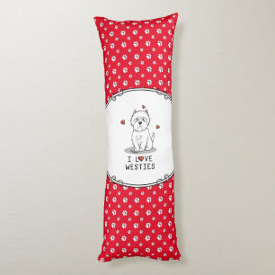 I Love Westies - West Highland White Terriers Cute Body Pillow