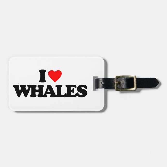 I LOVE WHALES LUGGAGE TAG (Front Horizontal)