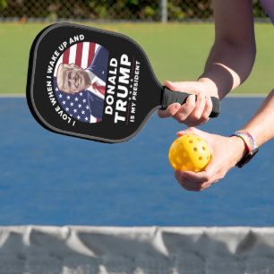 I Love When I Wake Up and Donald Trump My Presiden Pickleball Paddle