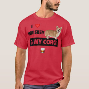 I Love Whiskey And My Corgi Mom Dad Dog Drinking S T-Shirt