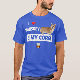 I Love Whiskey and My Corgi Mom Dad Dog Drinking S T-Shirt