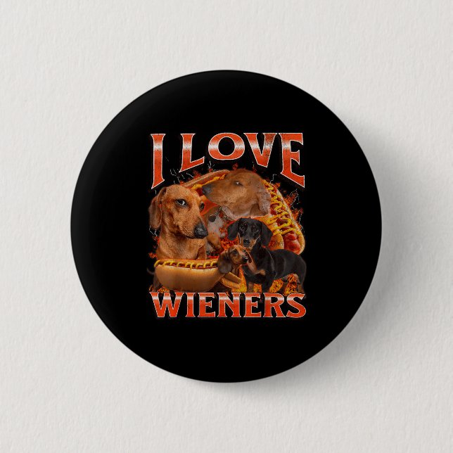 I Love Wieners Funny Offensive Dachshund Bootleg G 2 Inch Round Button (Front)