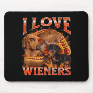 I Love Wieners Funny Offensive Dachshund Bootleg G Mouse Pad