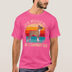 I Love Wiggle Butts And I Cannot Lie German Boxer  T-Shirt