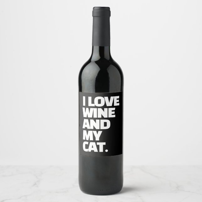 I Love Wine And My Cat Funny Quote Custom Wine Label (Front)