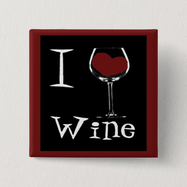 I Love Wine-Heart 2 Inch Square Button (Front)