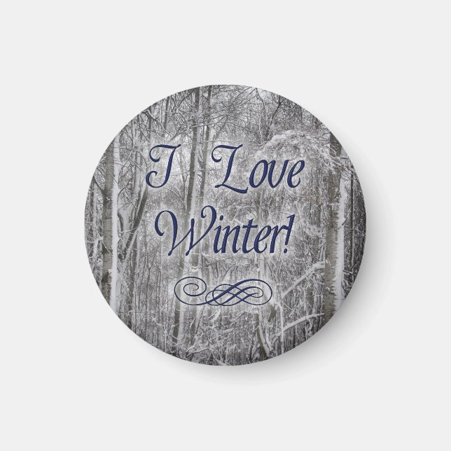 "I Love Winter" Arbres couverts de neige Magnet (Devant)