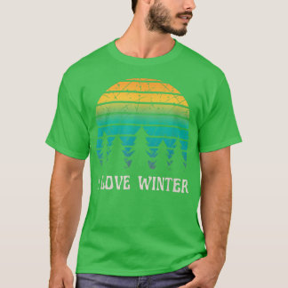 I Love Winter Colourful Outdoors Nature Skiing Sno T-Shirt