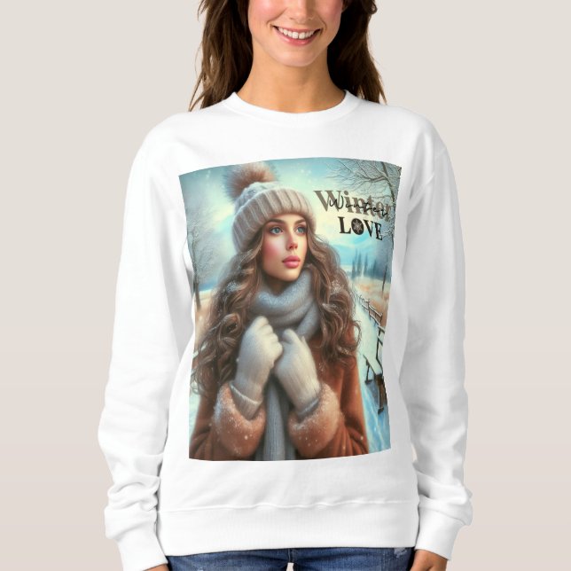 I love winter  sweatshirt (Front)