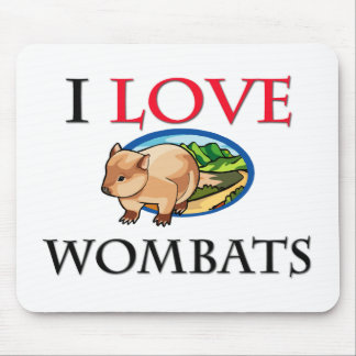 I Love Wombats Mouse Pad