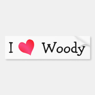 I Love Woody Bumper Sticker