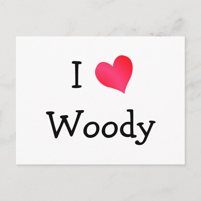 I Love Woody Postcard (Front)
