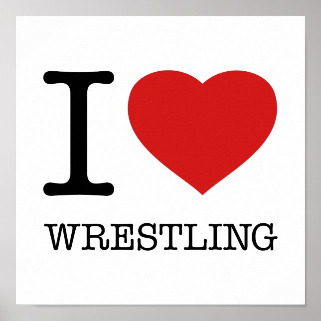 I LOVE WRESTLING POSTER (Front)