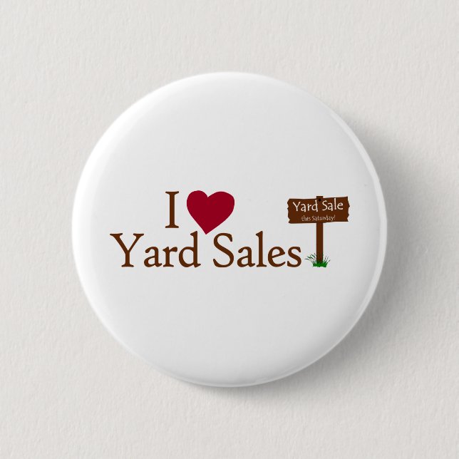 I Love Yard Sales 2 Inch Round Button (Front)