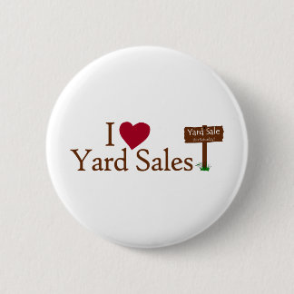 I Love Yard Sales 2 Inch Round Button