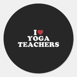 I Love Yoga Teachers, I Heart Yoga Teachers Classic Round Sticker