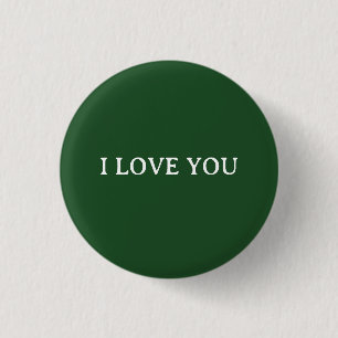 I LOVE YOU 1 INCH ROUND BUTTON