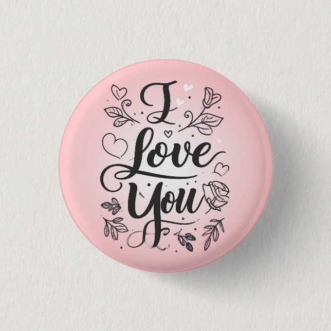 I love you  1 inch round button (Front)