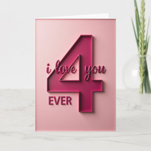 I Love You 4 Ever Card