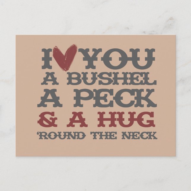 I love you a bushel and a peck and a hug around postcard (Front)