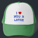 I Love You a Latke Trucker Hat<br><div class="desc">Great Chanukah gift to tell somebody how much you love them with a play on words with Latke!</div>