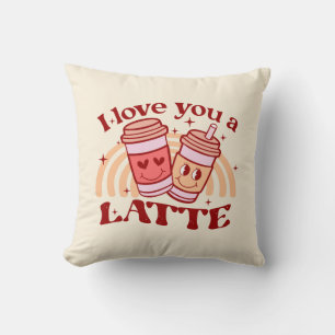 I Love You A Latte Cute Coffee Cup Pun Throw Pillow
