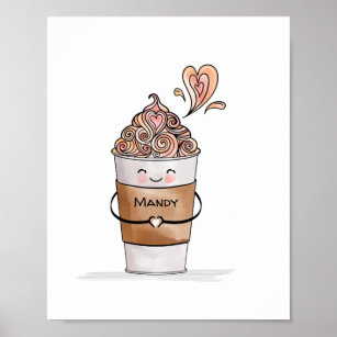 I Love You A Latte Cute Kawaii Coffee Cup & Name Poster