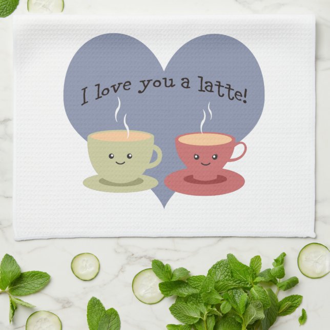 I love you a latte! kitchen towel (Folded)