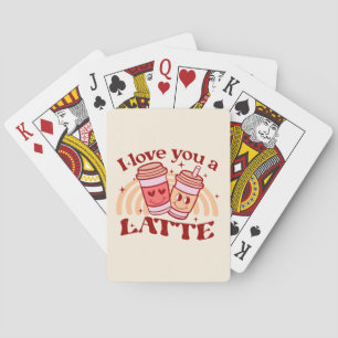 I Love You A Latte Playing Cards