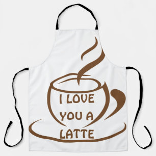I Love you a latte romantic funny design Apron
