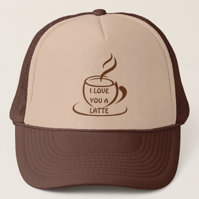 I Love you a latte romantic funny design Trucker Hat (Front)