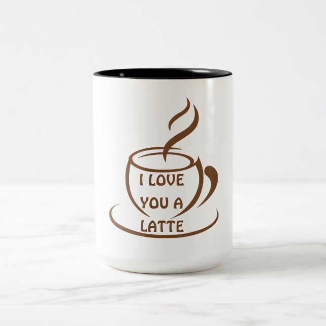 I Love you a latte romantic funny design Two-Tone Coffee Mug (Center)