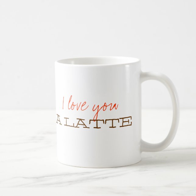I love you a latte sweet cute valentine coffee cup (Right)