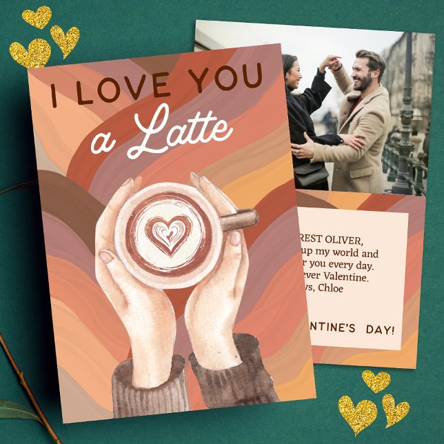 I Love You a Latte Valentine's Day Custom Photo Card (Creator Uploaded)