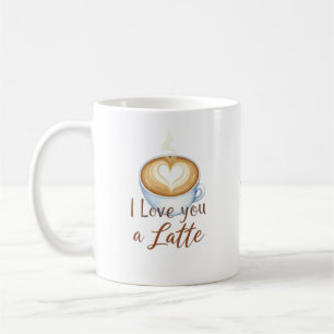 I Love You a Latte Valentine's Day Mug