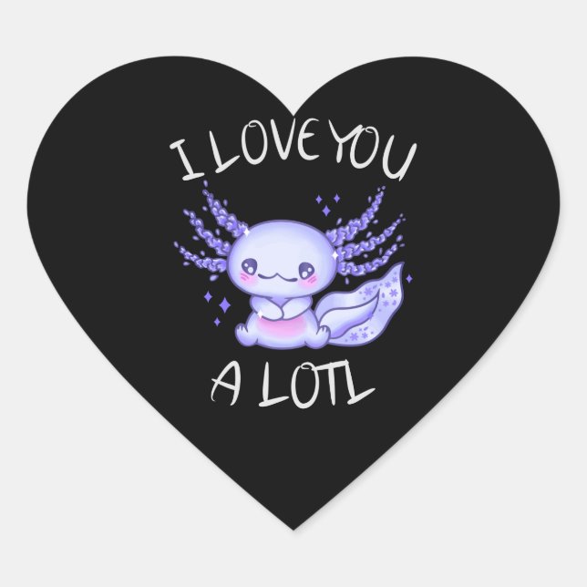 I love you a lotl Axolotl in love Faux Canvas Prin Heart Sticker (Front)
