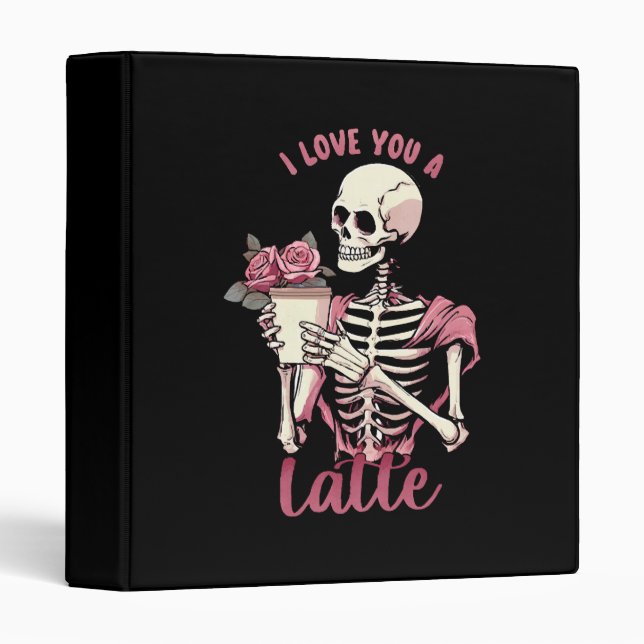 I love you a valentines day skeleton binder (Front/Spine)